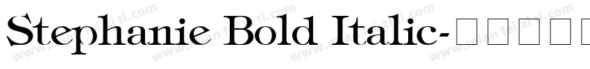 Stephanie Bold Italic字体转换